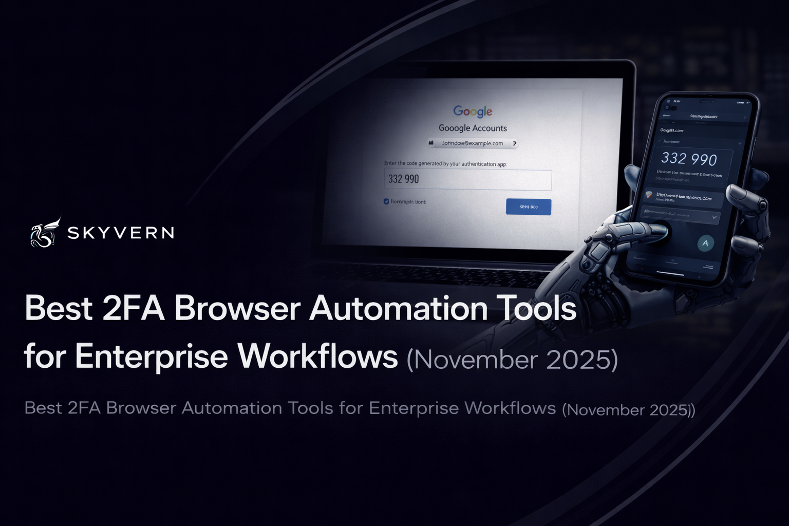 Best 2FA Browser Automation Tools for Enterprise Workflows (November 2025)