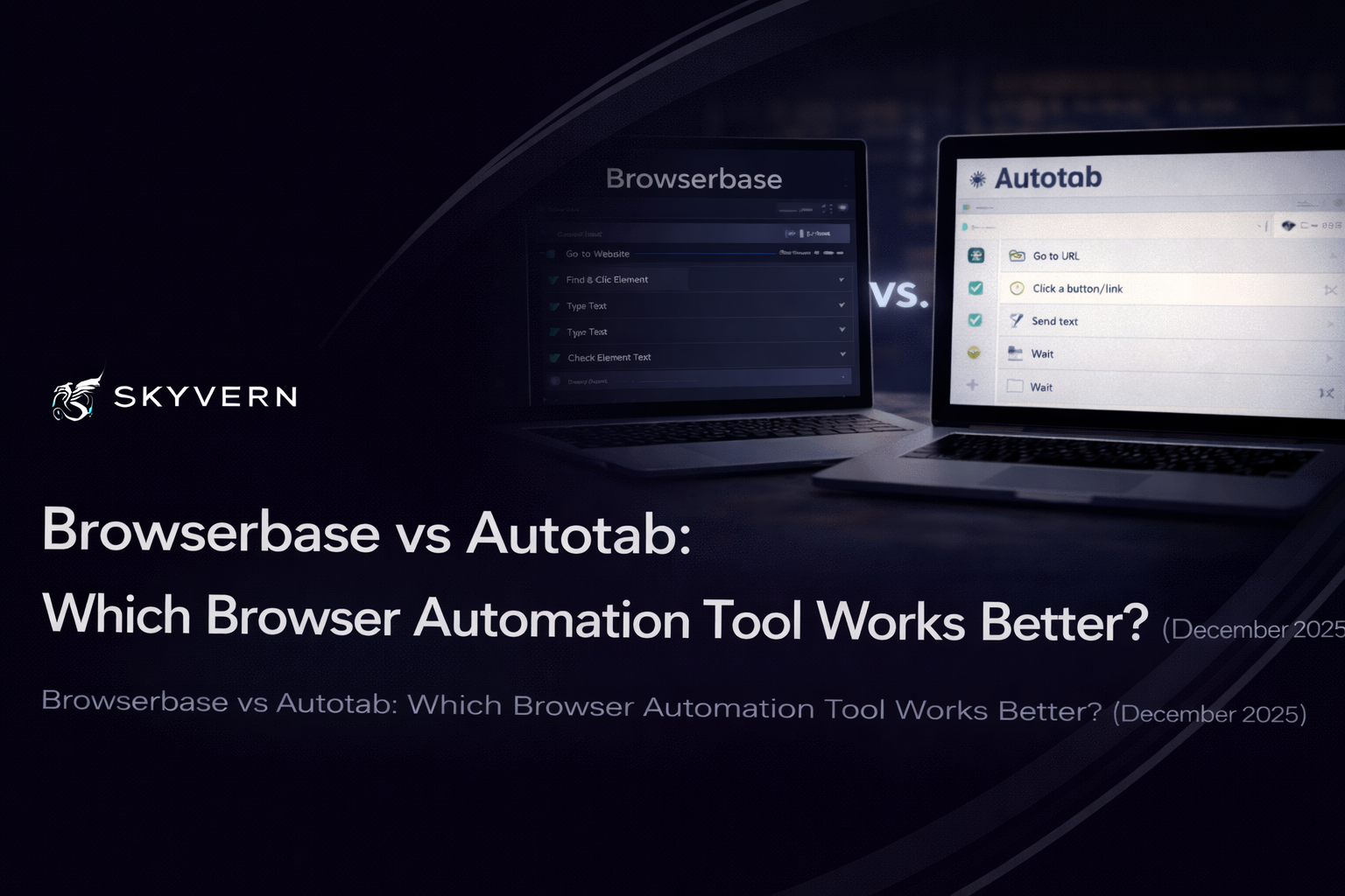 Browserbase vs Autotab: Which Browser Automation Tool Works Better? (December 2025)