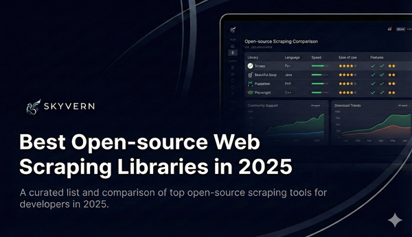 Best Open-source Web Scraping Libraries in 2025