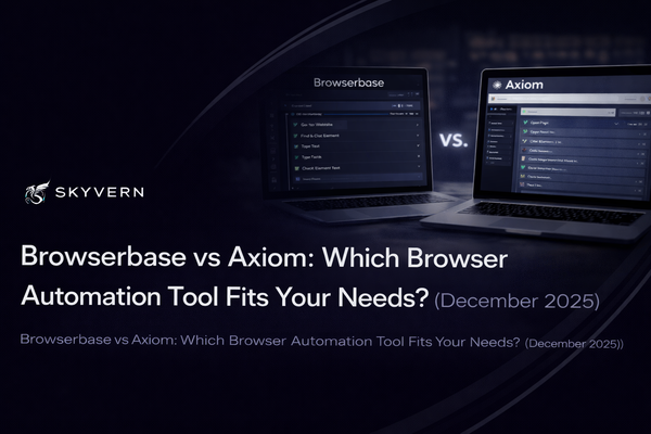 Browserbase vs Axiom: Which Browser Automation Tool Fits Your Needs? (December 2025)