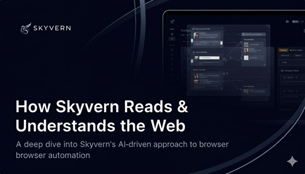 How Skyvern Reads and Understands the Web